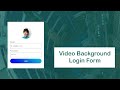 Login Form with Video Background | HTML CSS | no javascript