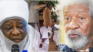 WOLE SOYINKA BL@STS ILORIN EMIR FOR CANCELLATION ISESE FESTIVAL