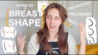 Breast Shape Explained