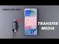 How To Transfer Photos & Videos From Samsung Galaxy S26 /S26 Ultra To USB Storage