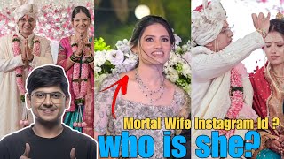 Mortal Wife Instagram Id | Mortal Wedding Reaction | Soul Mortal Shaadi Video