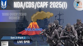 Part 2-Volcano/Geography Series for NDA/CDS/CAPF for 2025(I)