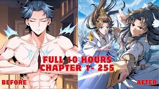The First Sword Of Earth Chapter 1 - 255 Full 10 hours / Manhwa Recap /Manhua Recap