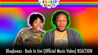 Blaqbonez - Back In Uni (Official Music Video) REACTION