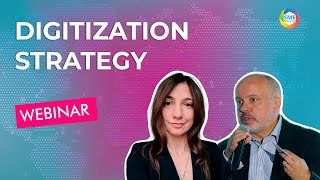 Webinar: Digitization Strategy