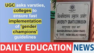 UGC asks varsties, colleges to ensure fast implementation of 'gender champions' guidelines