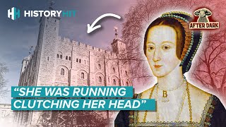 The Real History Behind Anne Boleyn’s Ghost | After Dark