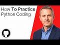 How To Practice Python Coding With GitHub