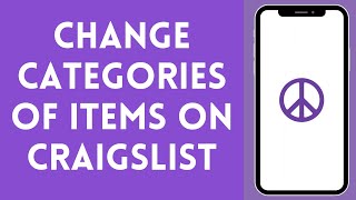 How To Change Categories Items On Craigslist 2024 Craigslist Tutorial