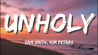 Sam Smith - Unholy ft. Kim Petras (Lyrics)