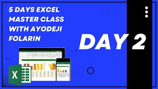 DAY 2 - EXCEL MASTERCLASS - CLAP ACADEMY