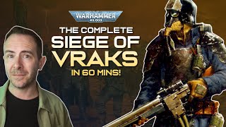 THE SIEGE OF VRAKS in 60 mins with Moving Maps! | Warhammer 40k Lore