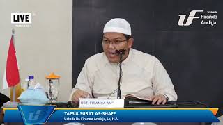 Tafsir Surat  As-Shaff - Dr. Firanda Andirja, M.A.