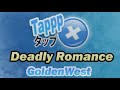 Deadly Romance GoldenWest 2024