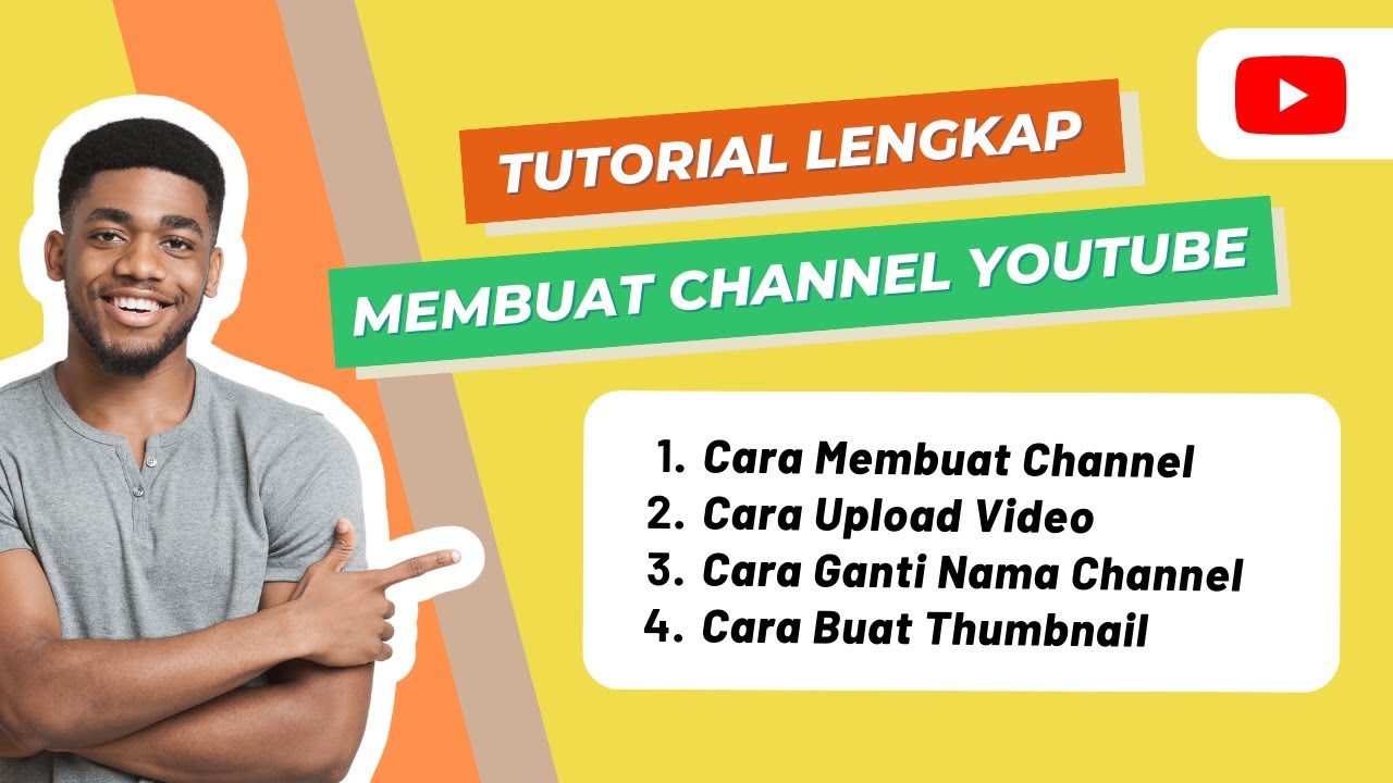 Tutorial Lengkap Cara Membuat Channel Youtube