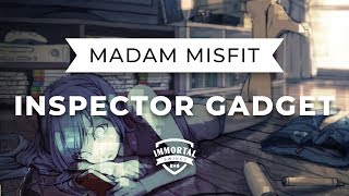 Madam Misfit - Inspector Gadget (Electro Swing)