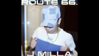 J-MILLA - Route 66 (Official Music Video)