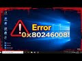 How to fix Microsoft Store error 0x80246008 on Windows 11