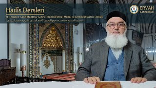 et-Tecrîdu's-Sarîh(Fethu'l Mubdî) Muhtasar Sahîhi'l-Buhârî 27. Ders - Ahmet AKGÜL Hocamız