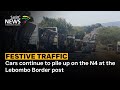 Festive Traffic I Cars continue to pile up on the N4 at the Lebombo Border post