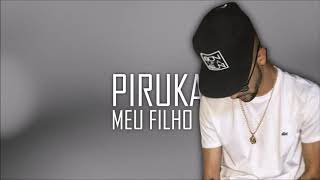 Piruka - Meu Filho - Letra