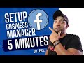 How To Setup a Facebook Business Manager Account Under 5 Mins