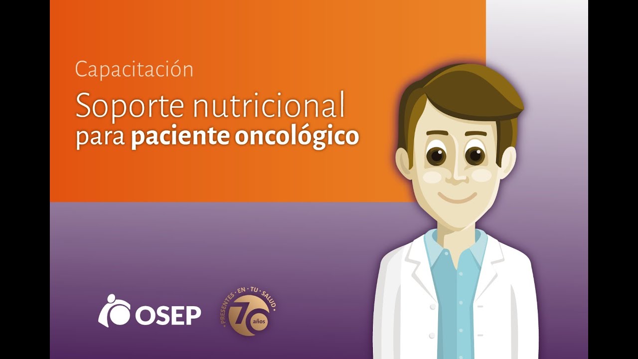 Nutrición En Pacientes Oncológicos - YouTube