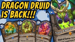 YSERA Makes DRAGON DRUID AMAZING!!!