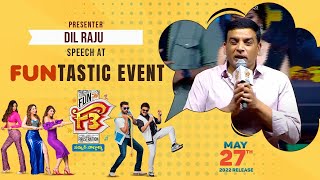 Dil Raju Speech - F3 - FUNtastic Event  | Venkatesh, Varun Tej | May 27 2022