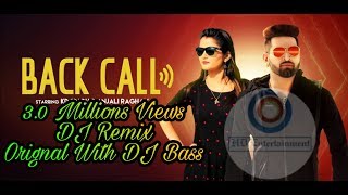 BACK CALL बैक कॉल Remix | Latest Haryanvi DJ song 2019 | Anjali Raghav & KD Singh | Ombir Dhaka