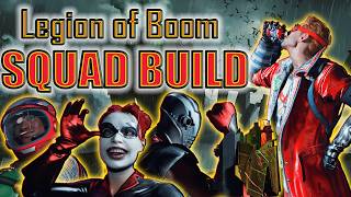 Legion of Boom - Squad Build ft. Captain Boomerang, Harley Quinn, Deadshot, and Lawless