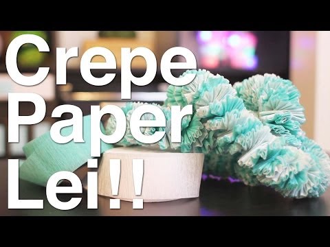 Crepe Paper Leis!! Crepe Paper Leis!!