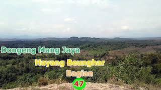 Dongeng Mang Jaya Hayang Beunghar Bagian 47