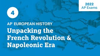 2022 Live Review 4 | AP European History | Unpacking the French Revolution & Napoleonic Era