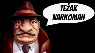 Težak Narkoman (Balkanski Špijun)