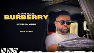 Burberry (Lyrical)|Amrit Maan Ft Shipra Goyal |XPENSIVE|Latest Punjabi Song 2023|Singel track studio
