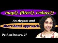 Python Lect 27: Map, Filter and Reduce Functions | Python Tutorial