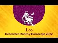 December 2022 Leo Monthly Horoscope Prediction |Leo Moon Sign Predictions December 2022