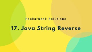 17. Strings - Java String Reverse | (Hindi)