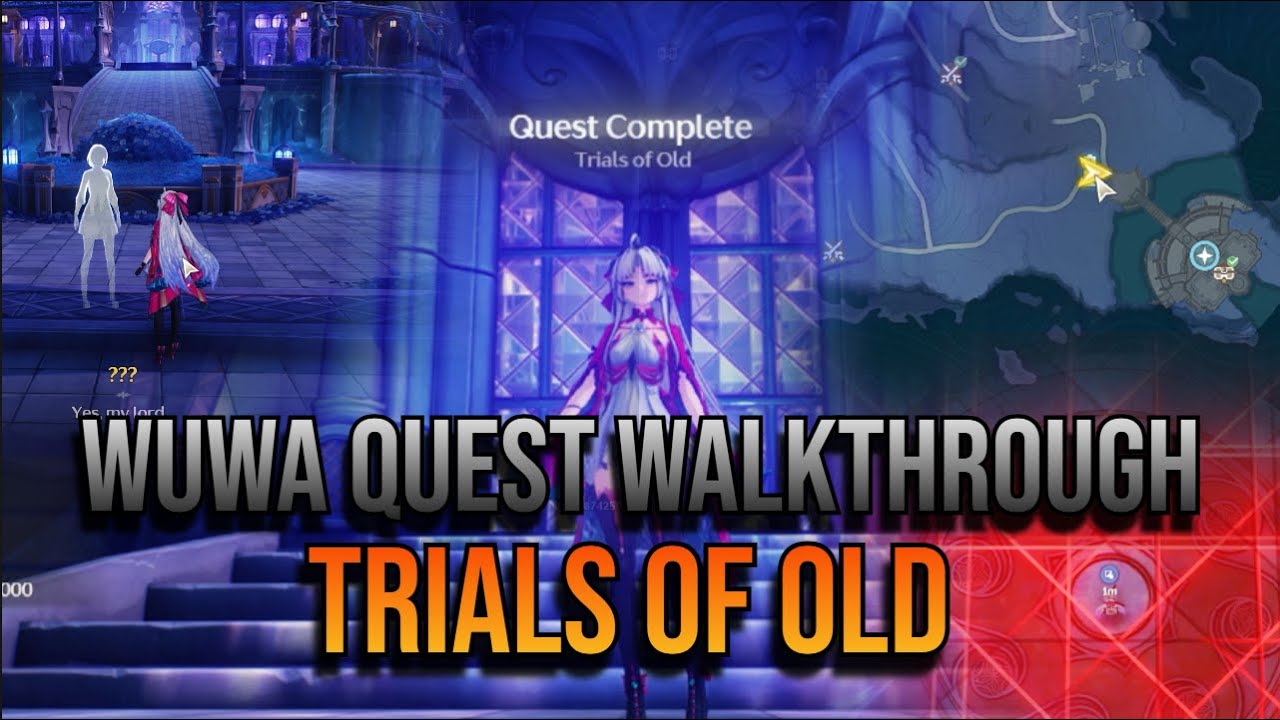 Wuwa Quest Trials Of Old Youtube