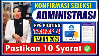 🔴 Login Sekarang!! Seleksi Administrasi PPG Tahap 4, 10 Syarat Harus Terceklis Hijau