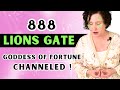 888 Lions Gate Portal - Your WEALTH Is NOW - Goddess of Fortune Light Codes