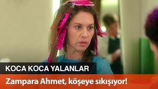 Zampara Ahmet, köşeye sıkışıyor! - Koca Koca Yalanlar 1. Bölüm