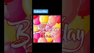 Happy birthday Rohan |birthday wishes and song