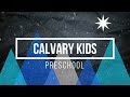 Calvary Kids Preschool - Simeon and Anna Welcome Baby Jesus