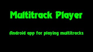 Multitrack Player - Android app for playing multitracks