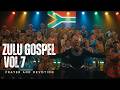 Zulu Gospel Hits 2026 Vol. 7 🔥 | Powerful South African Praise & Worship Choir Mix
