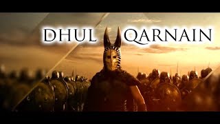 09 - L'Histoire de Dhul Qarnain