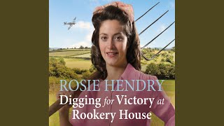 Chapter 192 - Digging for Victory at Rookery House