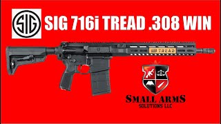 The Sig 716i TREAD .308 Win